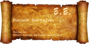 Bacsek Bertalan névjegykártya